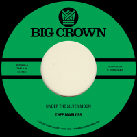 Thee Marloes - Under the Silver Moon b/w Through the Changes