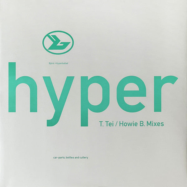 Bjork - Hyperballad (Towa Tei & Howie B. Mixes) : 12inch