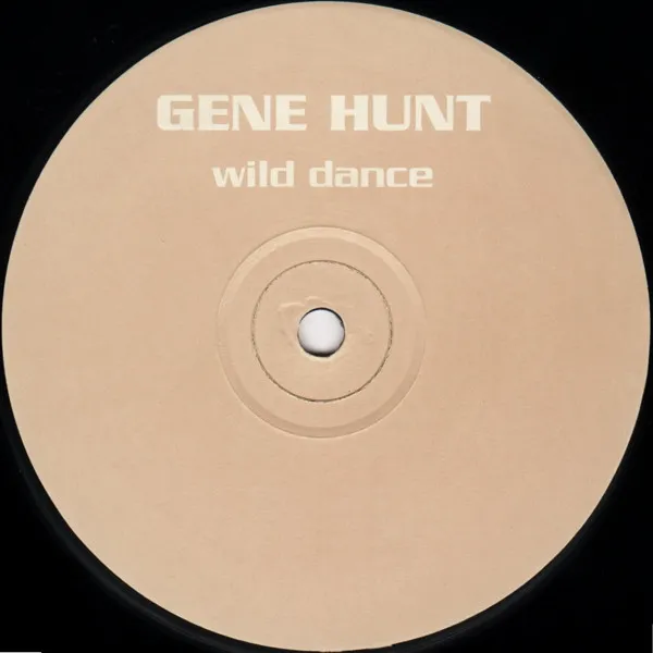 GENE HUNT - Wild Dance : 12inch