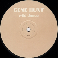GENE HUNT - Wild Dance