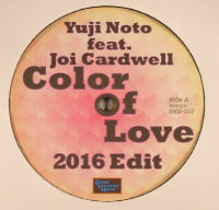 YUJI NOTO - Colour Of Love (2016 Edit)