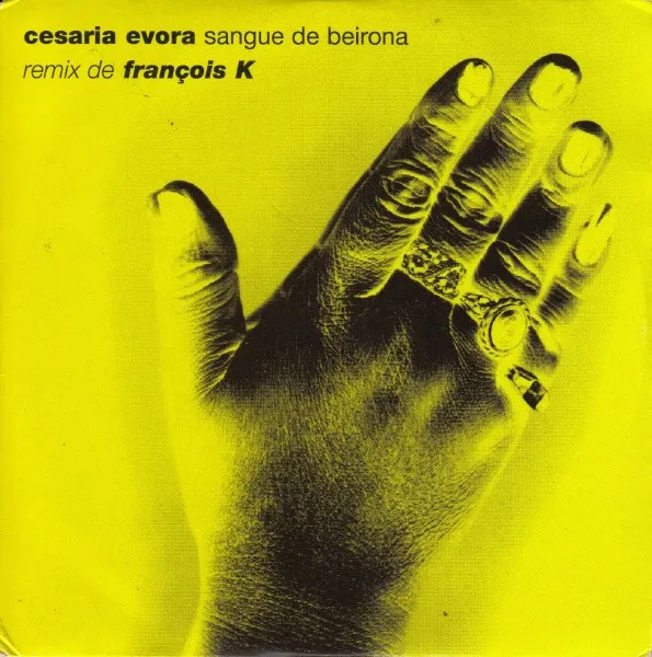 CESARIA EVORA - Sangue De Beirona (Remix De François K) : 12inch