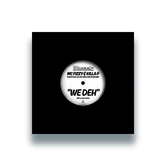 MC Fizzy X Killa P - We Deh : 7inch