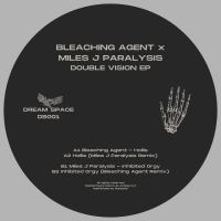 Bleaching Agent X Miles J Paralysis - Double Vision EP
