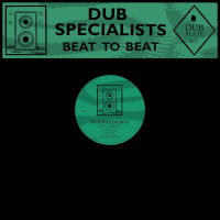 Dub Specialists - Dubplate #11 : Beat To Beat
