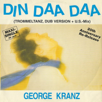 GEORGE KRANZ - Din Daa Daa