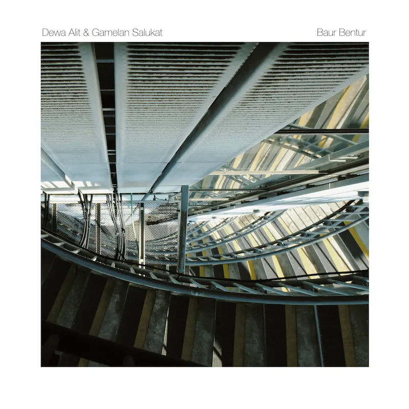 Dewa Alit & Gamelan Salukat - Baur Bentur : LP＋DL