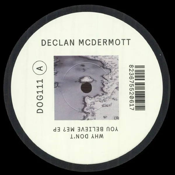 Declan McDermott - Why Don't You Believe Me? : 12inch