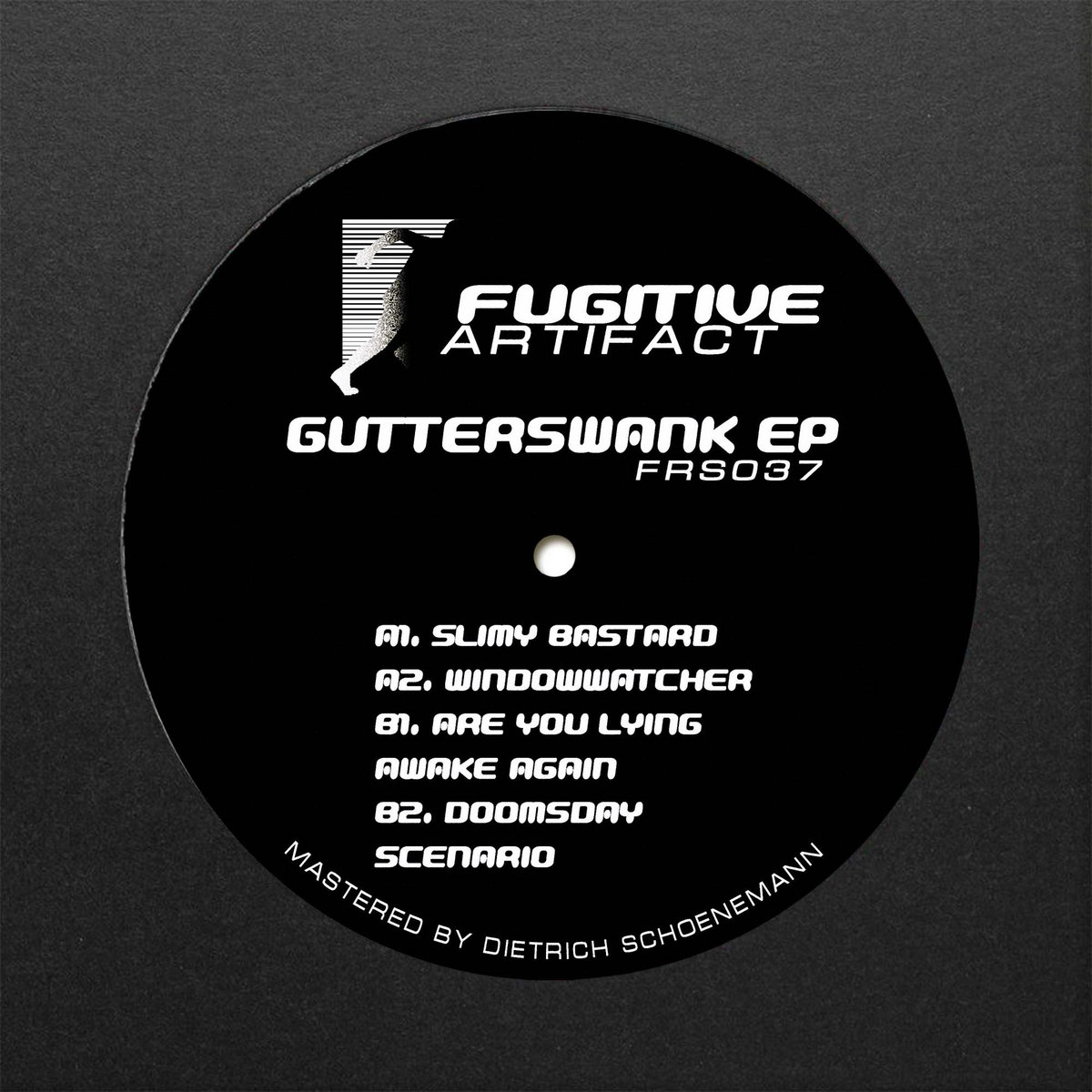 Fugitive Artifact - Gutterswank EP : 12inch
