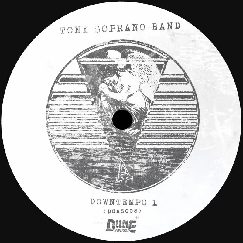 Tony Soprano Band - Downtempo 1 : 7inch