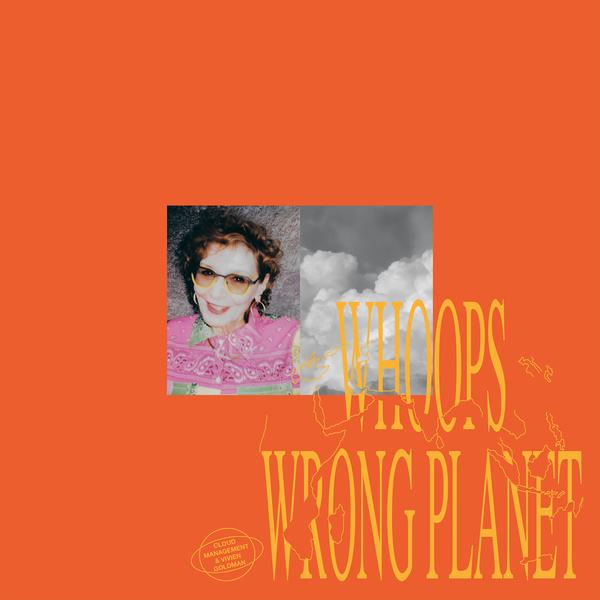 Cloud Management & Vivien Goldman - Whoops Wrong Planet : LP