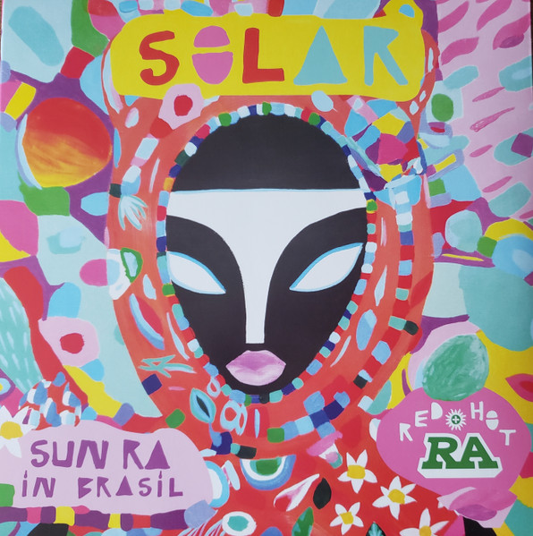 Various - Red Hot + Ra - Solar - Sun Ra In Brasil : LP