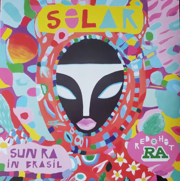 Various - Red Hot + Ra - Solar - Sun Ra In Brasil : LP