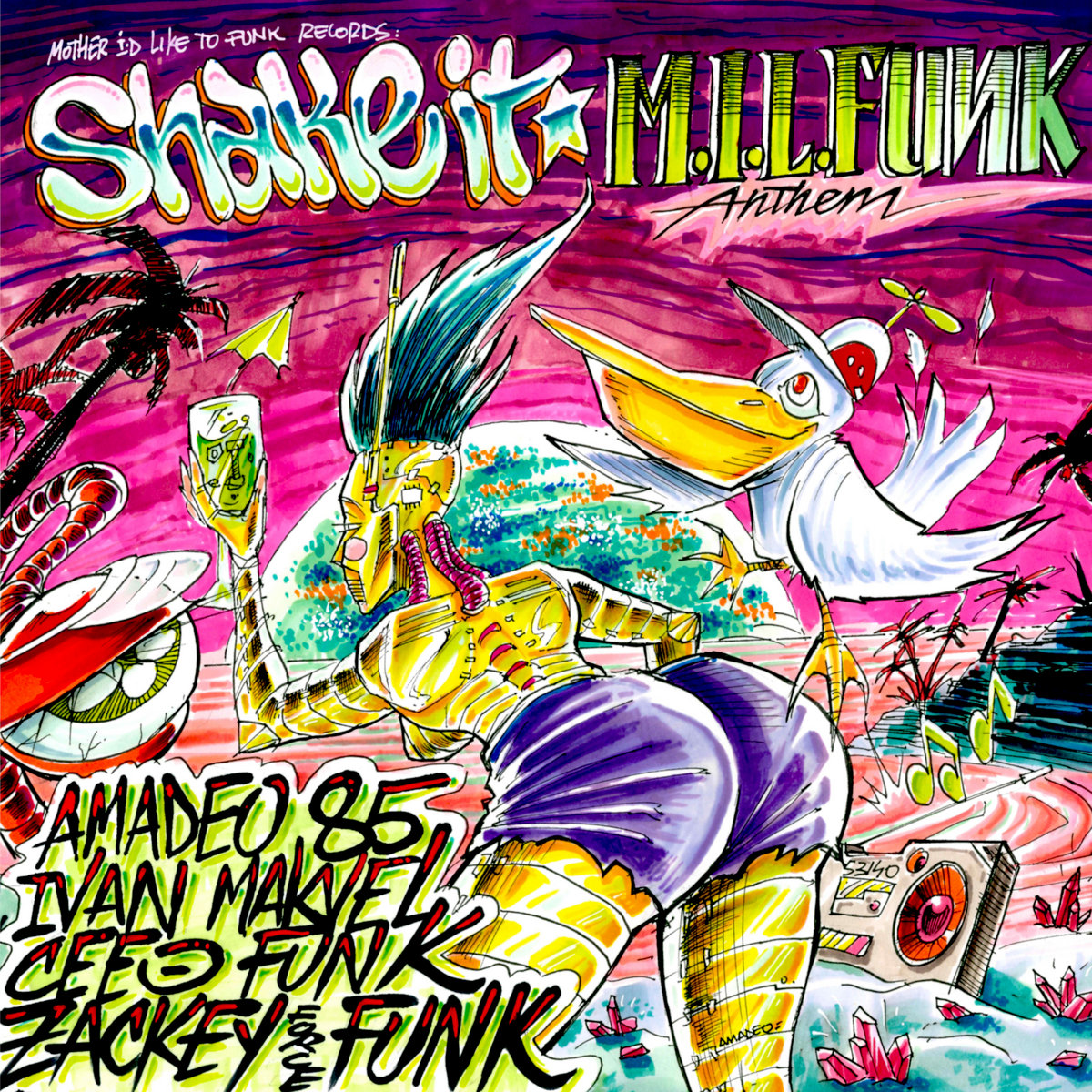 Amadeo 85 / Cee O Funk - Shake It / M.I.L.FUNK Anthem : 7inch