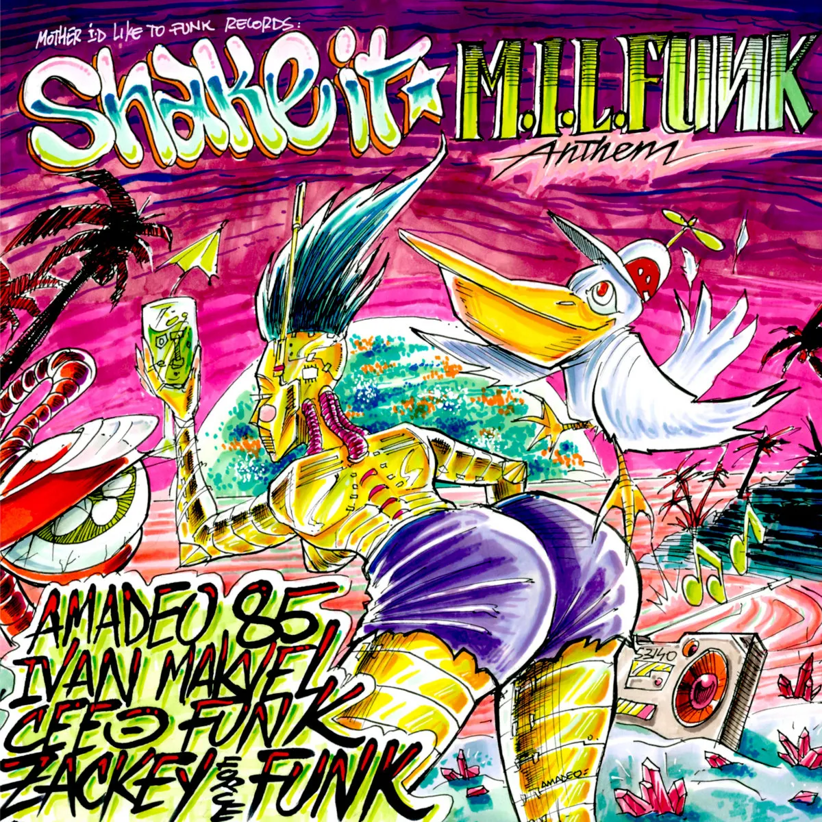 Amadeo 85 / Cee O Funk - Shake It / M.I.L.FUNK Anthem : 7inch