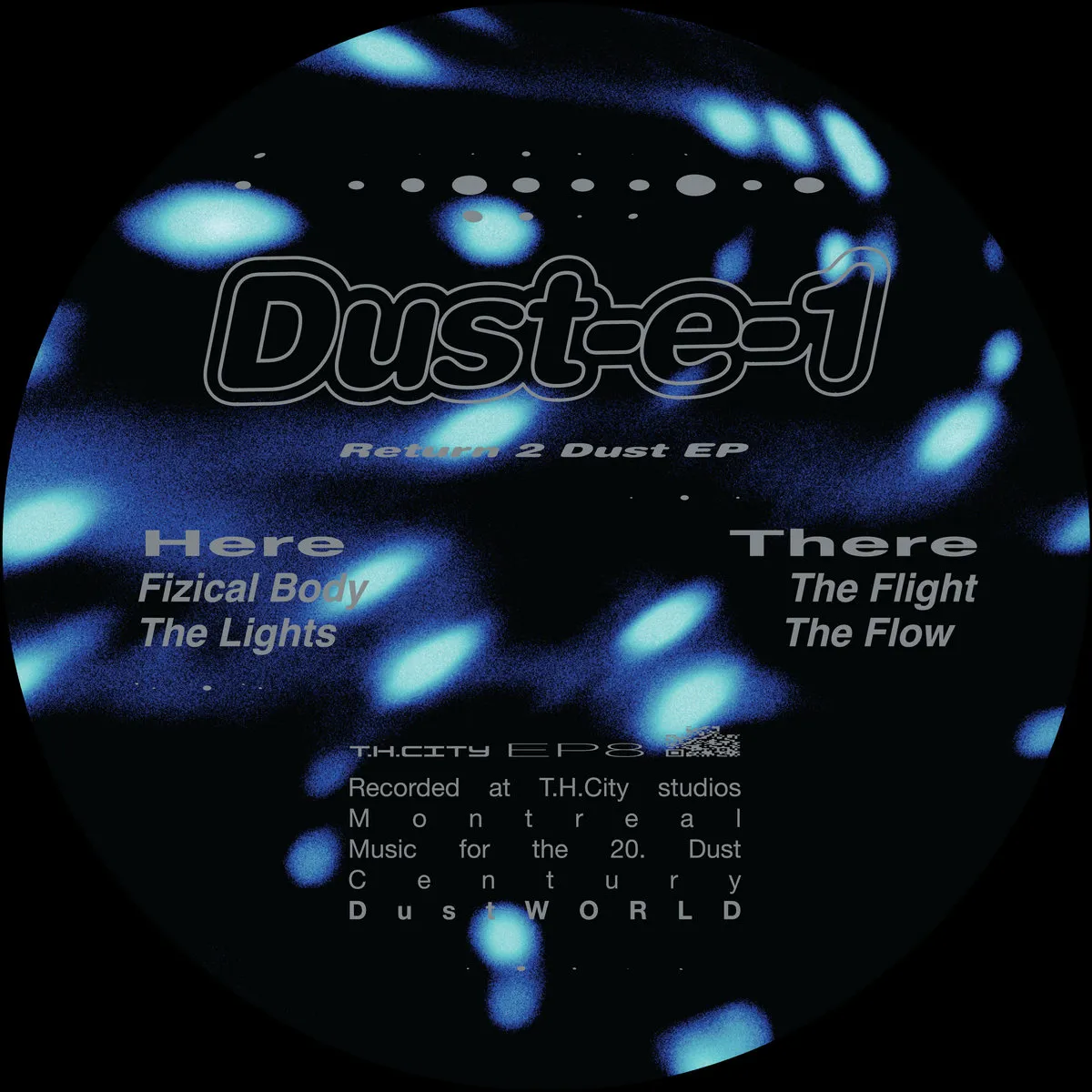 Dust-e-1 - Return 2 Dust EP : 12inch