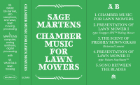 Sage Martens - Chamber Music for Lawn Mowers