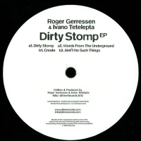 Roger Gerressen & Ivano Tetelepta - DIRTY STOMP EP