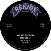 Mark Broom - Touch EP