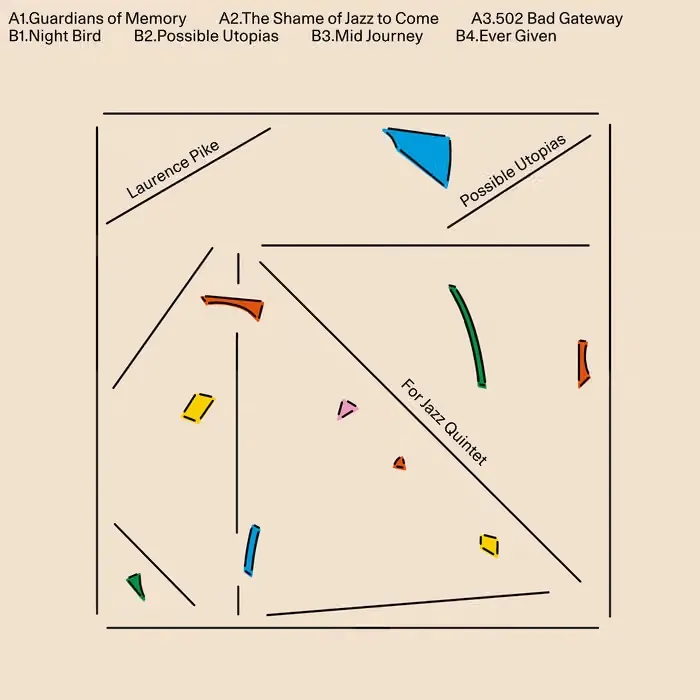Laurence Pike - Possible Utopias For Jazz Quintet : LP