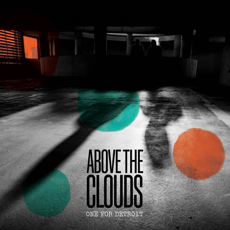 Above The Clouds, Kidkanevil & Magic Manfred - One For Detroit : 7inch