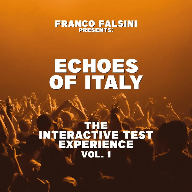 VA - Franco Falsini presents Echoes Of Italy - The Interactive Test Experience Vol.1 : LP