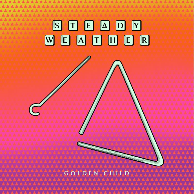 Steady Weather - Golden Child (feat. Tamil Rogeon) : LP