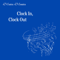 Musica Mosaica - Clock In, Clock Out