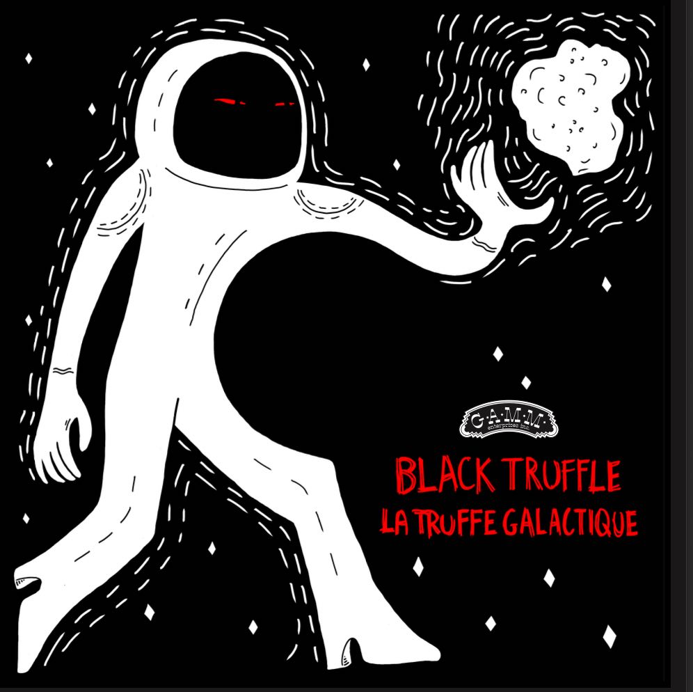 Black Truffle - La Truffe Galactique : 12inch