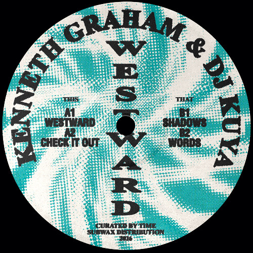 Kenneth Graham & DJ Kuya - Westward : 12inch