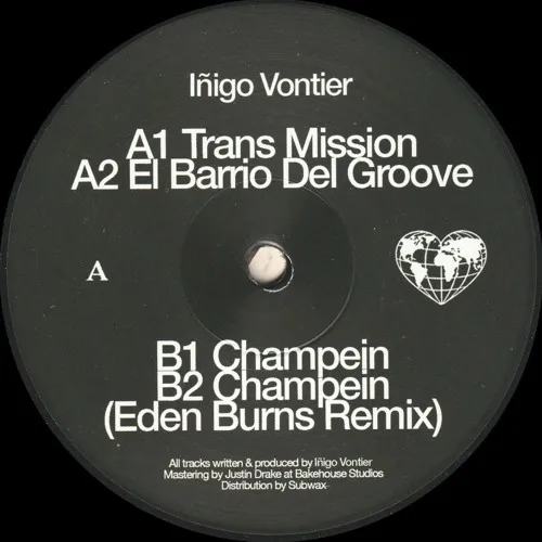 Iñigo Vontier - The Champein EP (Incl. Eden Burns Remix) : 12inch