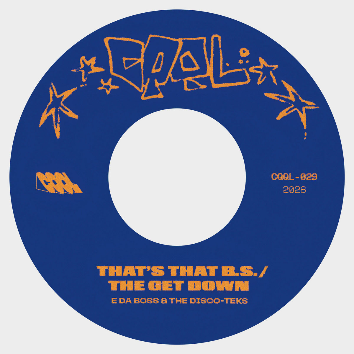 E Da Boss & The Disco-Teks - That's The B.S. / Get Down feat SIZMO (Lips & Rhythm) : 7inch Black Vinyl