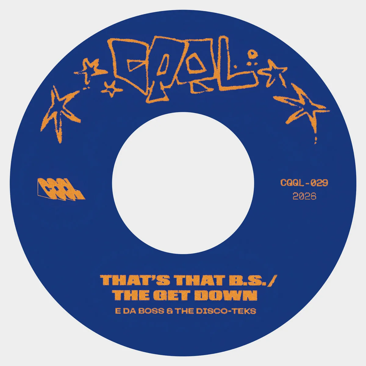 E Da Boss & The Disco-Teks - That's The B.S. / Get Down feat SIZMO (Lips & Rhythm) : 7inch Black Vinyl