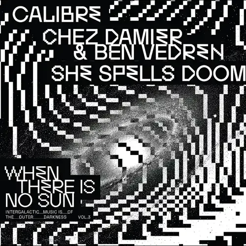 CALIBRE - When There Is No Sun - Vol.3 : 12inch