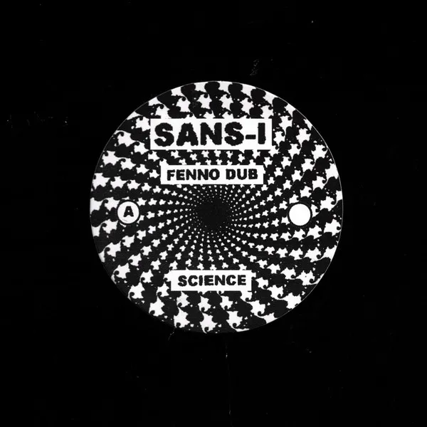 SANS-I - Fenno Dub : 12inch