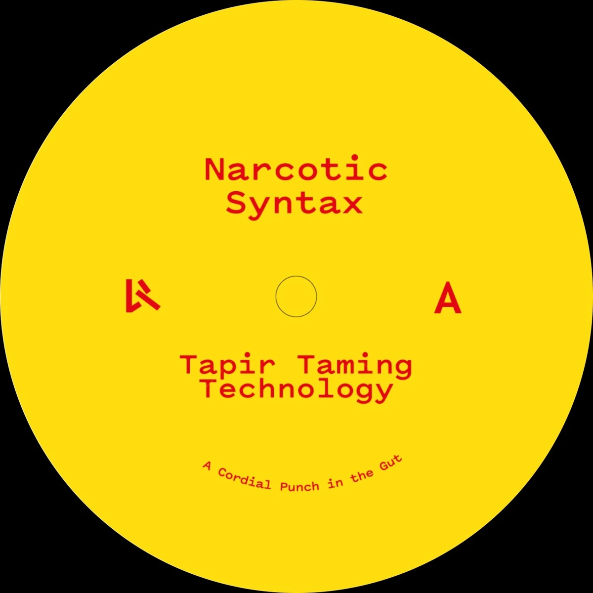 Narcotic Syntax - Tapir Taming Technology EP : 12 Inch