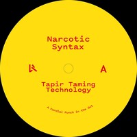 Narcotic Syntax - Tapir Taming Technology EP