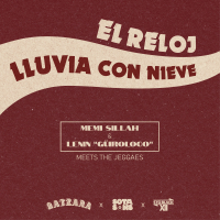 Memi Sillah & Lenin "Guiroloco" Meets The Jeggaes - El Reloj / Lluvia Con Nieve