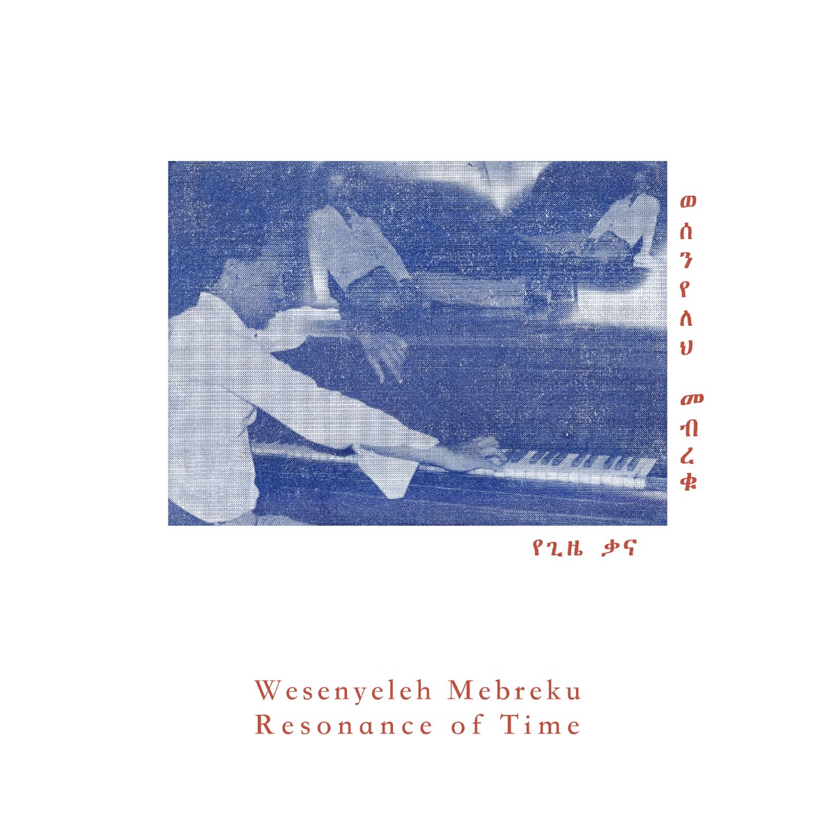 Wosenylhe Meberku - Resonance of Time : LP