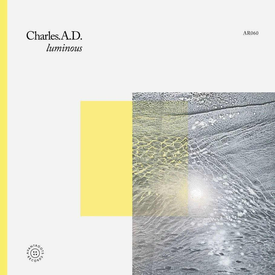 Charles.A.D. - Luminous : LP