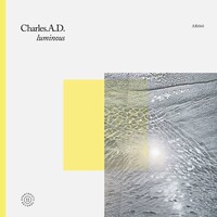Charles.A.D. - Luminous