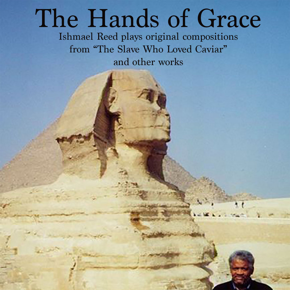 Ishmael Reed - The Hands Of Grace : LP