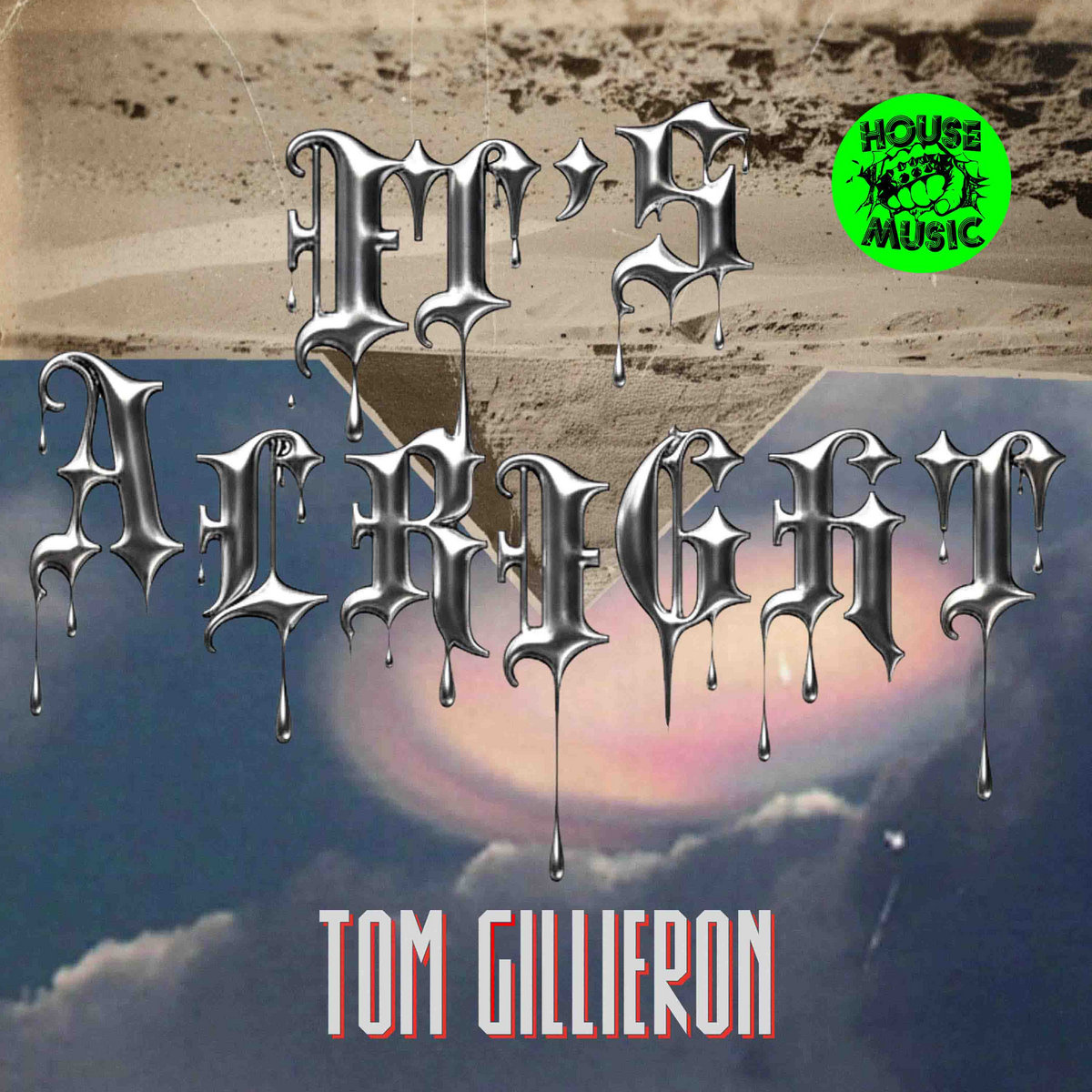 Tom Gillieron - It’s Alright : 12inch