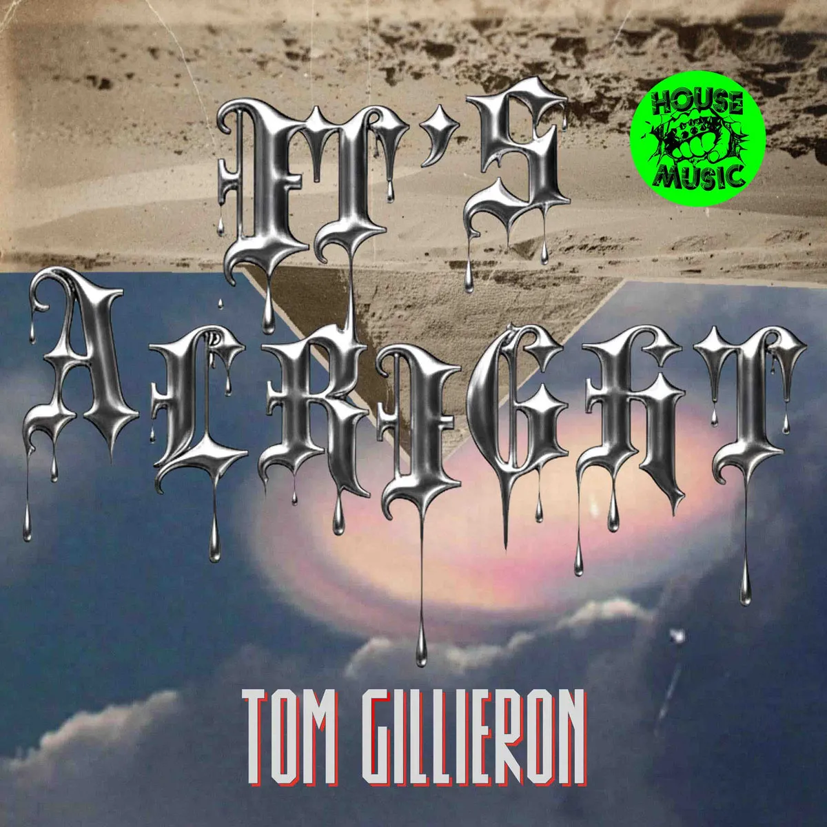 Tom Gillieron - It’s Alright : 12inch