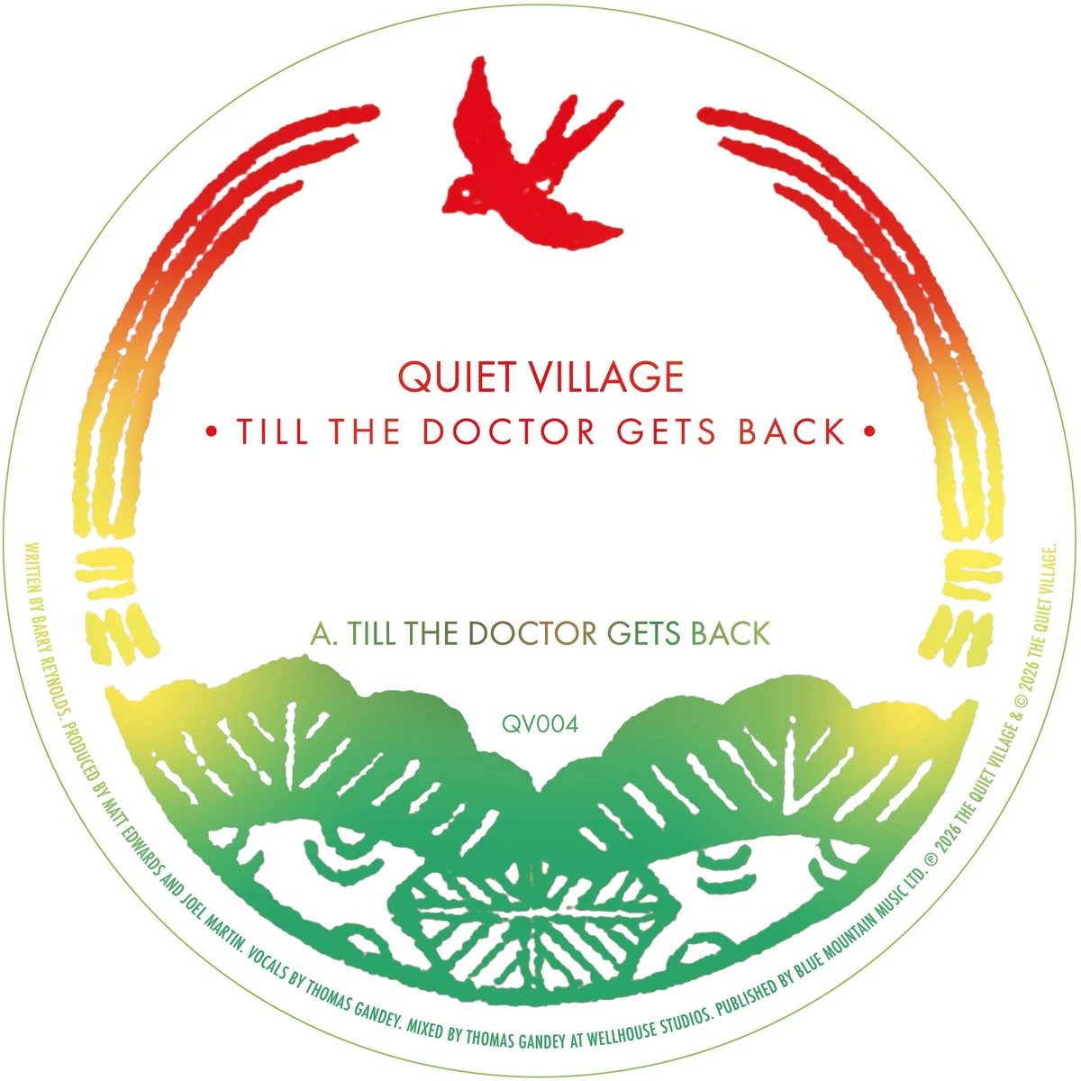 Quiet Village - Till The Doctor Gets Back (Incl. Mad Professor Remix) : 12inch