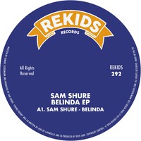 Sam Shure - Belinda EP