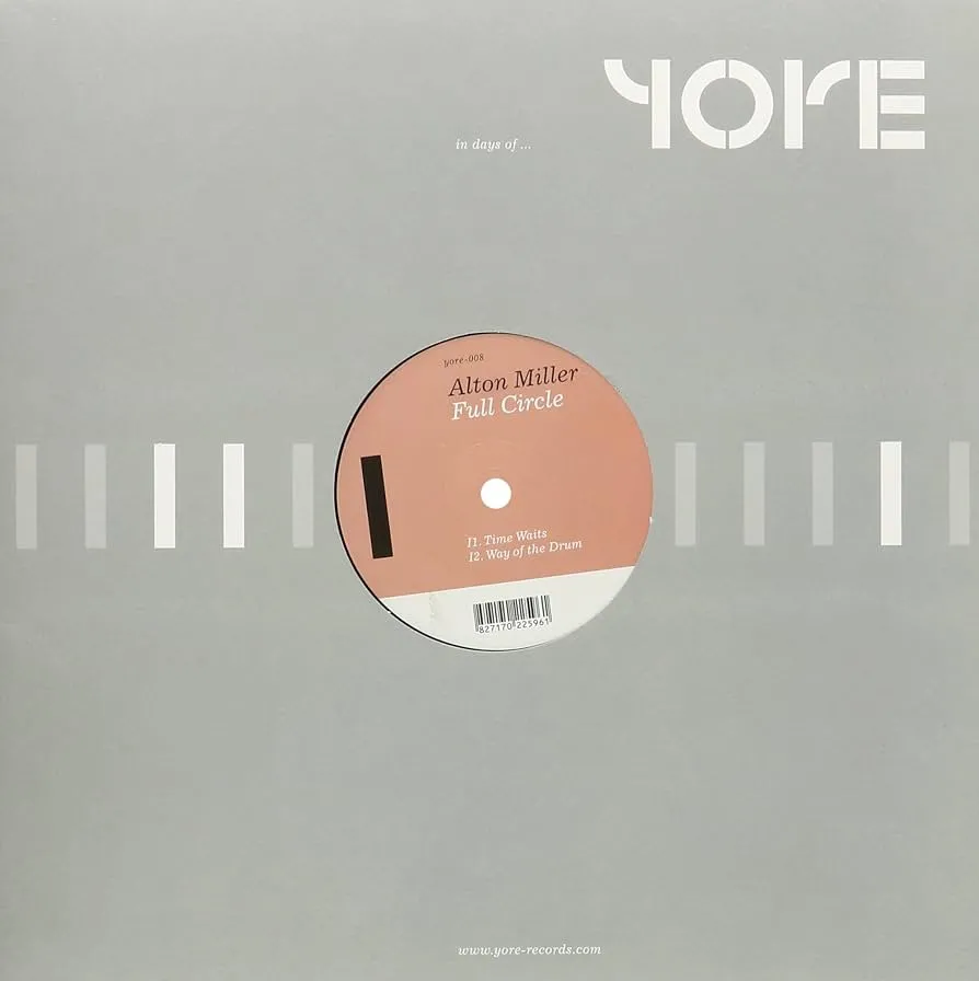 Alton Miller - Full Circle : 12inch