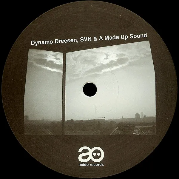 Svn And A Made Up Sound, Dynamo Dreesen - Acido 20 : 12inch