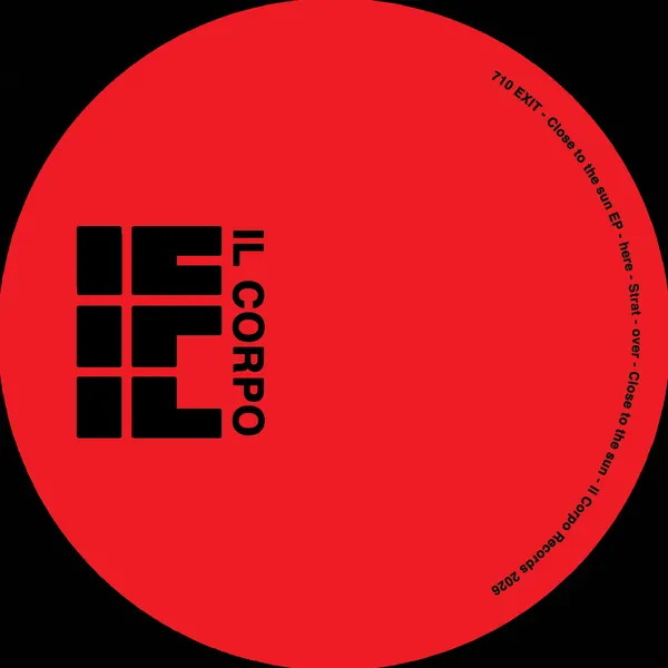 710 Exit - Close To The Sun : 10inch