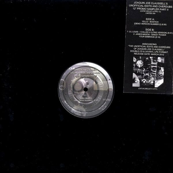 Joaquin Joe Claussell - Unofficial Edits and Overdubs 12'' Promo Sampler Part 2 : 12nch
